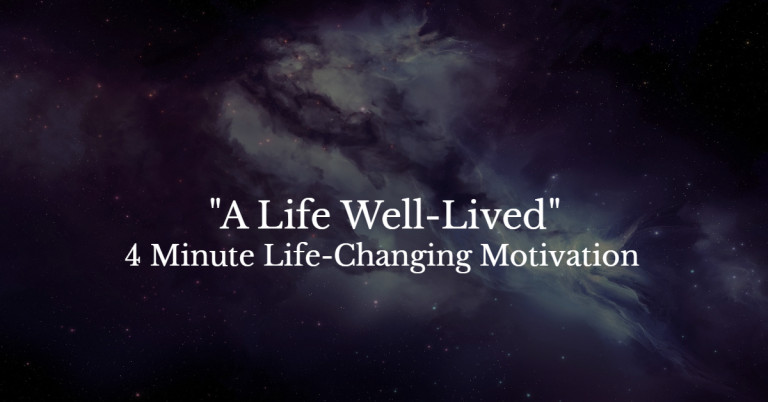 A Life Well Lived: Steve Maraboli